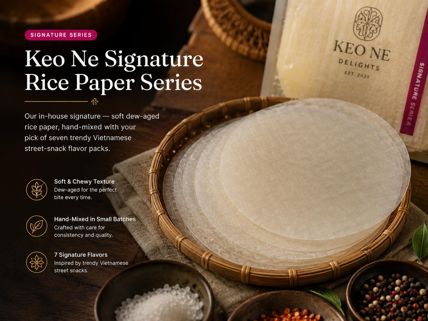 Keo Ne Signature Rice Paper Series